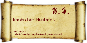 Wachsler Humbert névjegykártya